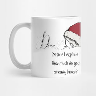 Dear Santa Mug